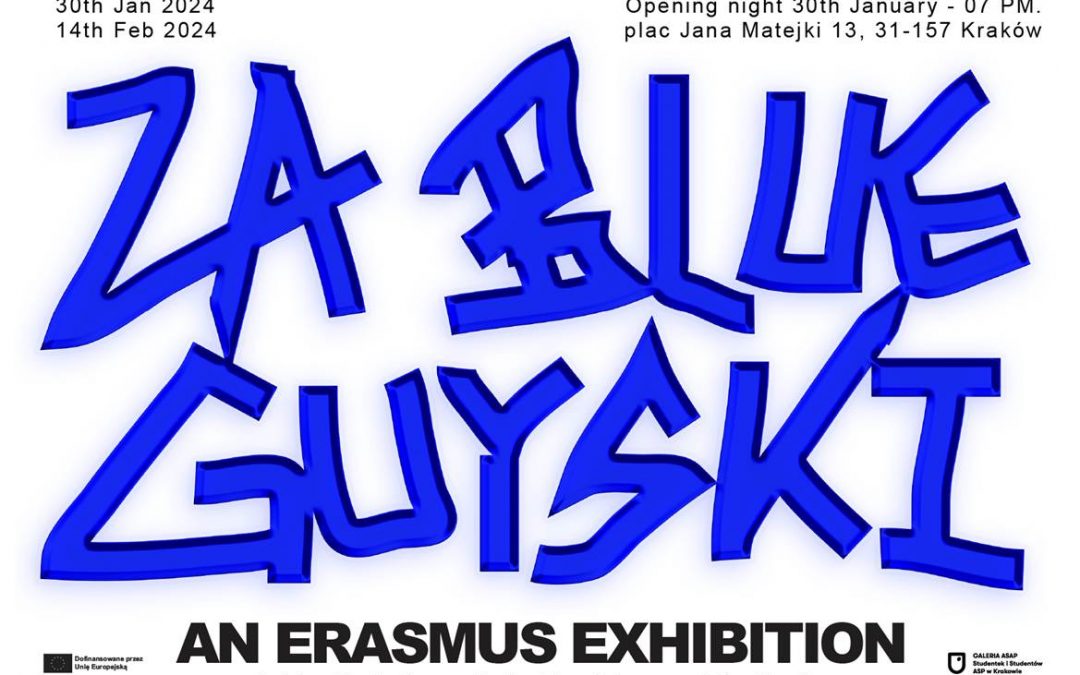 Ostatnia szansa by zobaczyć wystawę „Za blue guyski” w Galerii ASAP
