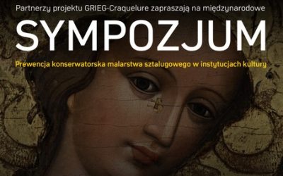 Sympozjum „Prewencja konserwatorska malarstwa sztalugowego w instytucjach kultury”