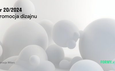 Na majówkę o promocji dizajnu. Nowy numer czasopisma „Formy” dostępny online