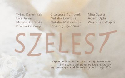 Zapraszamy na sobotni finisaż wystawy “Szelest” do Zofia Weiss Gallery