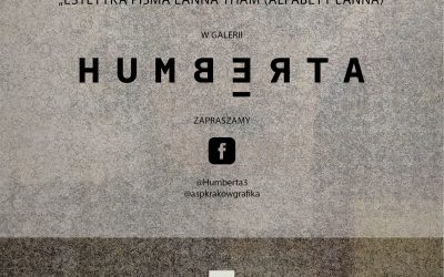 Wystawa „Estetyka z pisma Lanna Tham (alfabety Lanna)” w Galerii „Humberta”