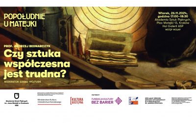 „Czy sztuka współczesna jest trudna?” rozmowa z prof. Andrzejem Bednarczykiem