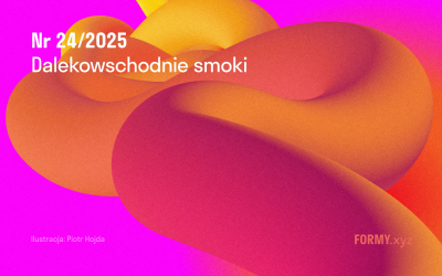 Nowy numer pisma Formy już dostępny!