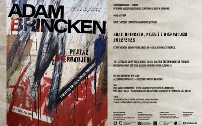 Wystawa prof. Adama Brinckena „Pejzaż z niepokojem 2022/2025”