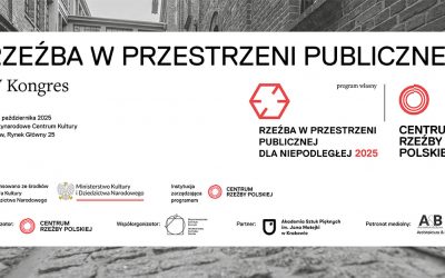 Zapraszamy na IV Kongres „Rzeźba w przestrzeni publicznej”
