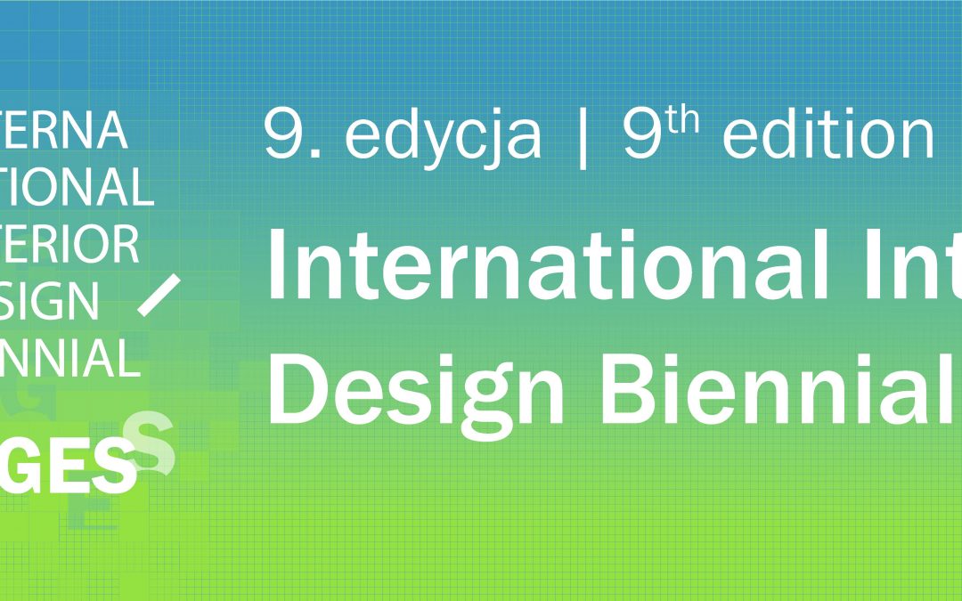 9. Międzynarodowe Biennale Architektury Wnętrz – Cha(lle)nges