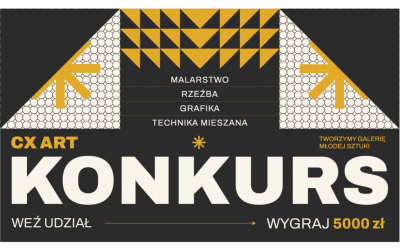 Konkurs CX Art 2026 – Tworzymy Galerię Młodej Sztuki 