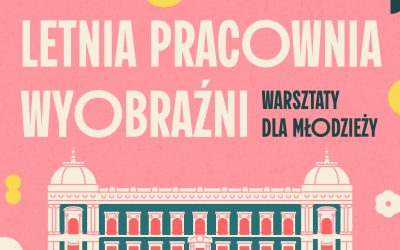 Wakacyjne warsztaty dla młodzieży w ASP w Krakowie